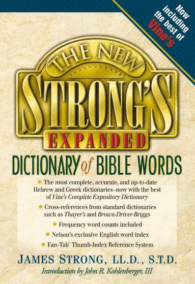 Robert P. Kendall, James Strong - New Strong's Expanded Dictionary of Bible Words, Inbunden
