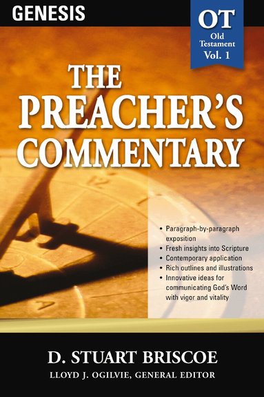 Stuart Briscoe - Preacher's Commentary - Vol. 01: Genesis, Häftad