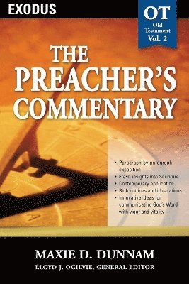 Maxie D. Dunnam, Thomas Nelson Publishers - Preacher's Commentary - Vol. 02: Exodus, Häftad