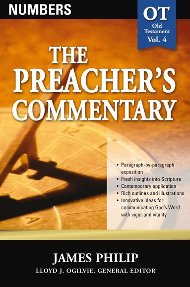 James Philip - Preacher's Commentary - Vol. 04: Numbers, Häftad