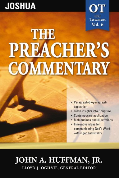 John A. Huffman - Preacher's Commentary - Vol. 06: Joshua, Häftad