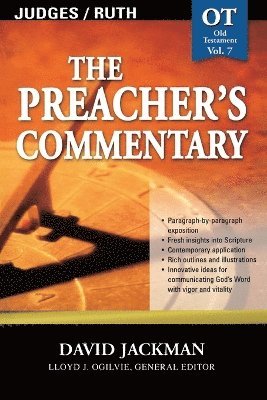 The Preacher's Commentary - Vol. 07: Judges and   Ruth 1