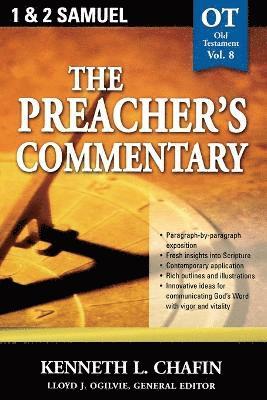 The Preacher's Commentary - Vol. 08: 1 and   2 Samuel 1