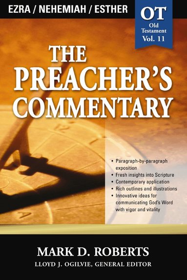 Mark D. Roberts - Preacher's Commentary - Vol. 11: Ezra / Nehemiah / Esther, Häftad