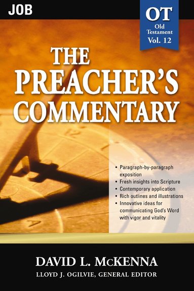 David L. McKenna - Preacher's Commentary - Vol. 12: Job, Häftad