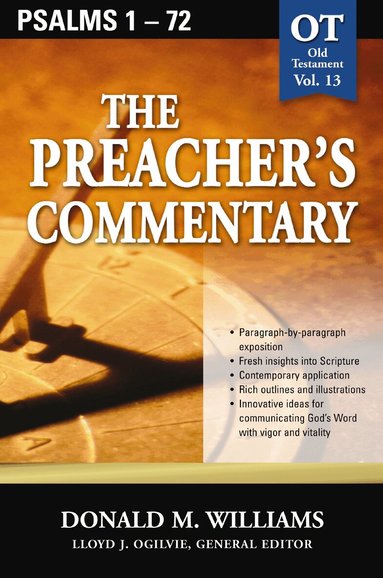 Don Williams - Preacher's Commentary - Vol. 13: Psalms 1-72, Häftad