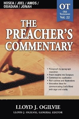 Preacher's Commentary - Vol. 22: Hosea / Joel / Amos / Obadiah / Jonah