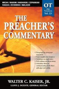 bokomslag The Preacher's Commentary - Vol. 23: Micah / Nahum / Habakkuk / Zephaniah / Haggai / Zechariah / Malachi