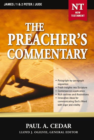 Paul Cedar - Preacher's Commentary - Vol. 34: James / 1 and   2 Peter / Jude, Häftad