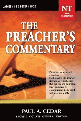 bokomslag The Preacher's Commentary - Vol. 34: James / 1 and   2 Peter / Jude