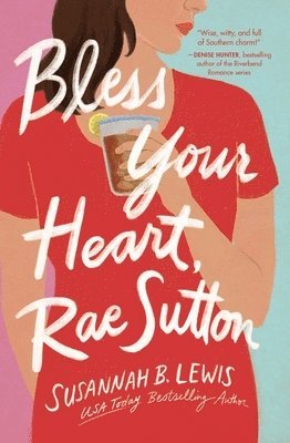 Susannah B. Lewis, Susannah Lewis, Susannah B Lewis - Bless Your Heart, Rae Sutton, Häftad