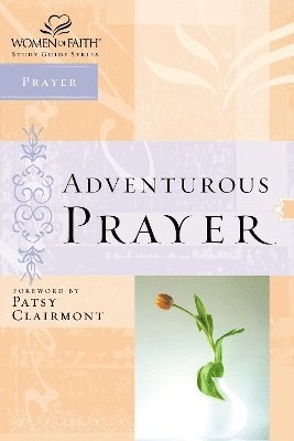 bokomslag Adventurous Prayer