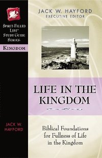 bokomslag Life in the Kingdom
