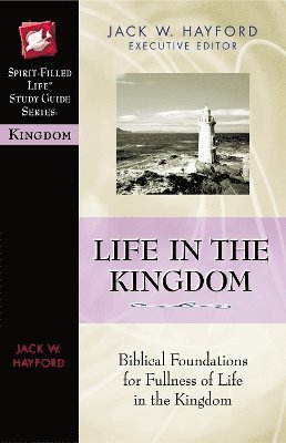 Life in the Kingdom 1