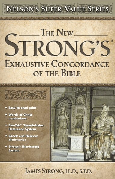 James Strong - New Strong's Exhaustive Concordance of the Bible, Inbunden