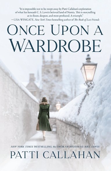 Patti Callahan - Once Upon a Wardrobe, Häftad