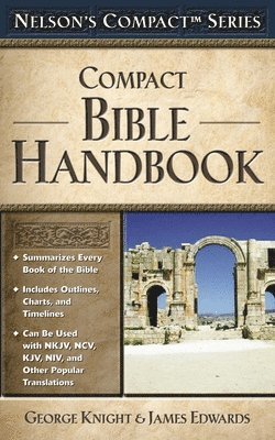 bokomslag Nelson's Compact Series: Compact Bible Handbook