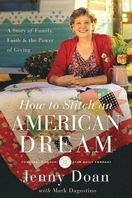 bokomslag How to Stitch an American Dream: A Story of Family, Faith and the Power of Giving