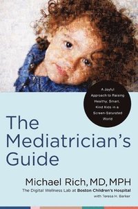 bokomslag The Mediatrician's Guide