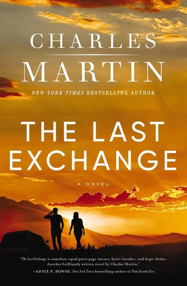Charles Martin - Last Exchange, Häftad