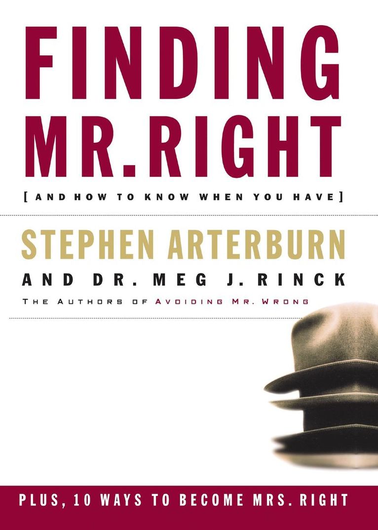 Stephen Arterburn, Margaret Rinck, Meg J. Rinck - Finding Mr. Right, Häftad