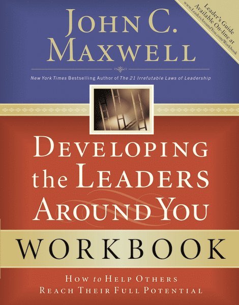 Developing the Leaders Around You