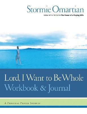 bokomslag Lord, I Want to Be Whole Workbook and Journal