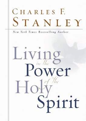 Living in the Power of the Holy Spirit 1