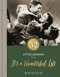 bokomslag 52 Little Lessons from It's a Wonderful Life