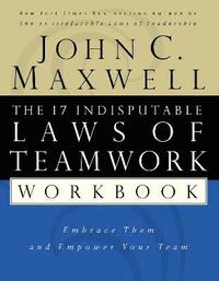 bokomslag The 17 Indisputable Laws of Teamwork Workbook