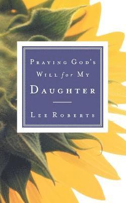 bokomslag Praying God's Will for My Daughter