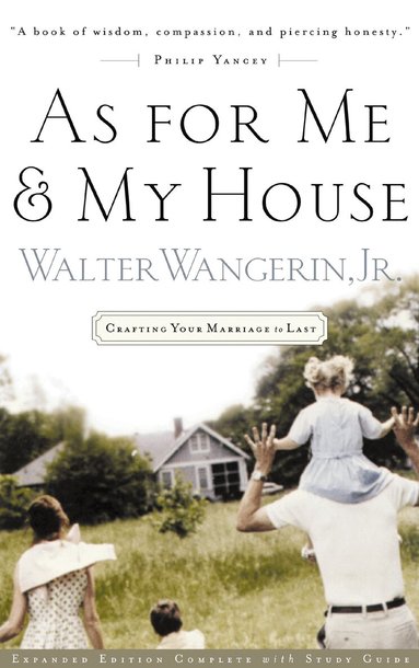 Walter Wangerin Jr. - As For Me and My House, Häftad