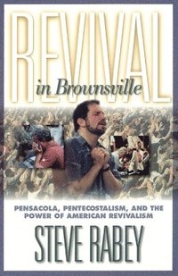 bokomslag REVIVAL IN BROWNSVILLE