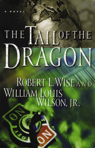 Robert Wise, William Wilson - Tail of the Dragon, Häftad