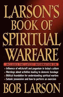 Larson's Book of Spiritual Warfare 1