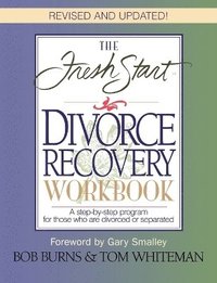 bokomslag The FRESH START DIVORCE RECOVERY WORKBOOK