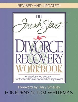FRESH START DIVORCE RECOVERY WORKBOOK