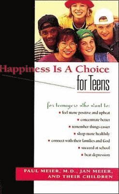 Happiness Is A Choice For Teens 1