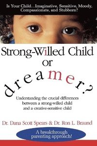 bokomslag Strong-Willed Child or Dreamer?