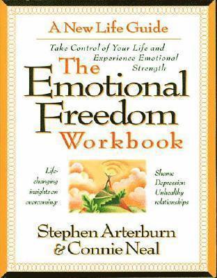 Stephen Arterburn - Emotional Freedom Workbook, Häftad