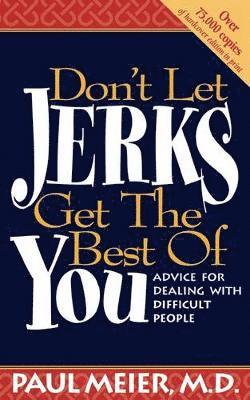 Don't Let Jerks Get the Best of You 1