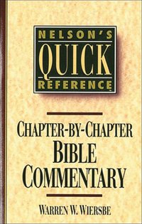 bokomslag Nelson's Quick Reference Chapter-by-Chapter Bible Commentary