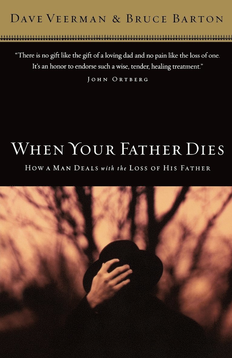 Dave Veerman, Bruce B. Barton, David Veerman - When Your Father Dies, Häftad