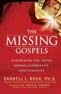 The Missing Gospels 1