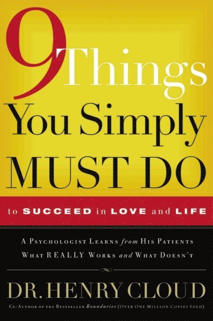 9 Things You Simply Must Do to Succeed in Love and Life 1