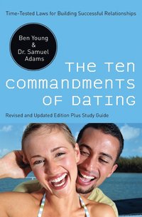 bokomslag The Ten Commandments of Dating