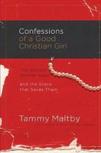 bokomslag Confessions of a Good Christian Girl