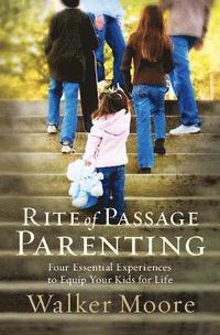 bokomslag Rite of Passage Parenting