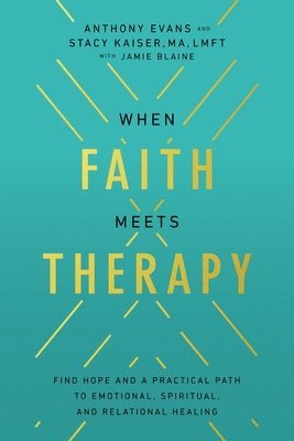 bokomslag When Faith Meets Therapy