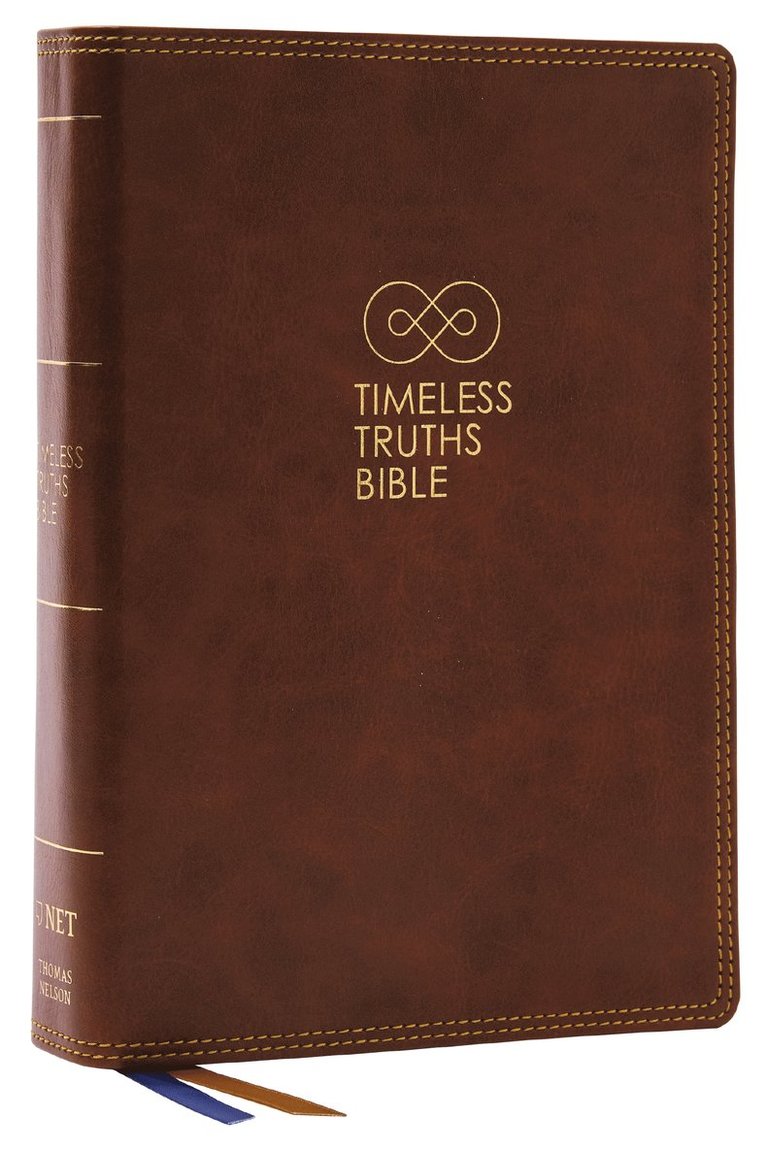 Thomas Nelson, Matthew Z Capps - Timeless Truths Bible: One faith. Handed down. For all the saints. (NET, Brown Leathersoft, Comfort Print), Inbunden